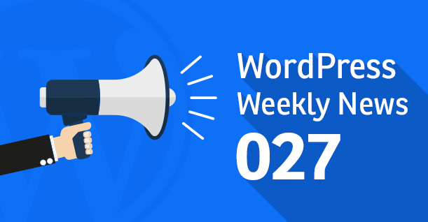 WordPress Weekly News