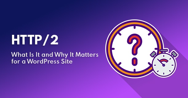 http 2 for wordpress site