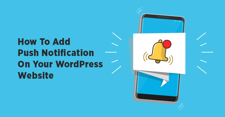 How to add WordPress Push Notification