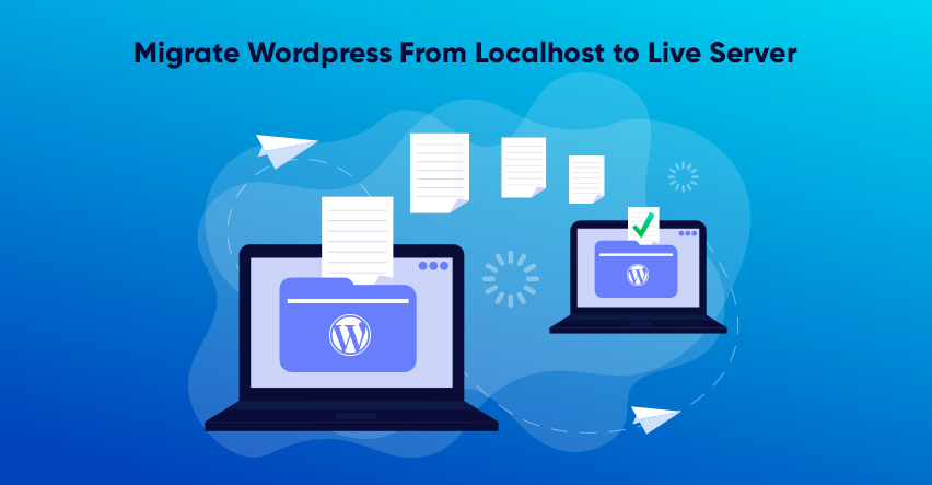 Migrate WordPress from Localhost to Server