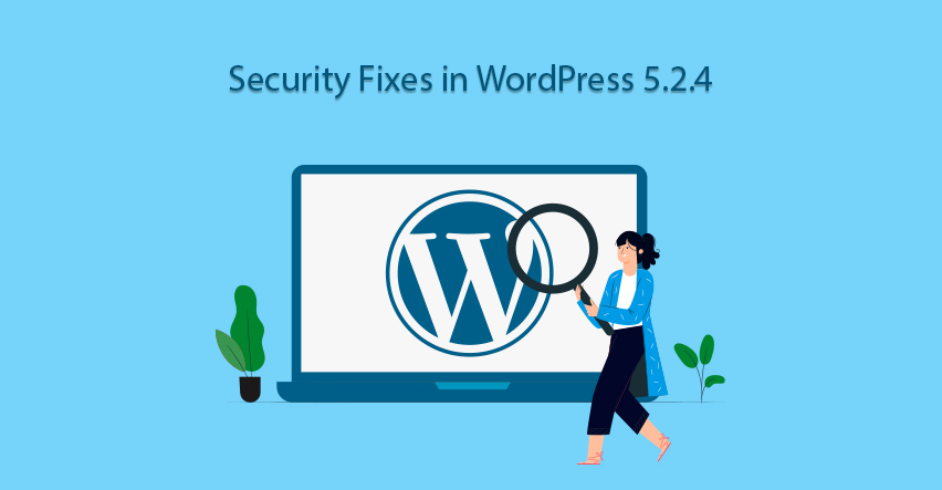 new security fixes on WordPress 5.2.4